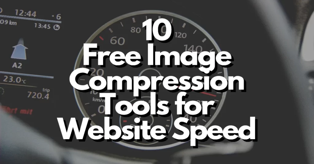 10 free image compression tools to optimize website speed