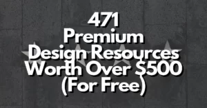 471 premium design resources for free worth over 500