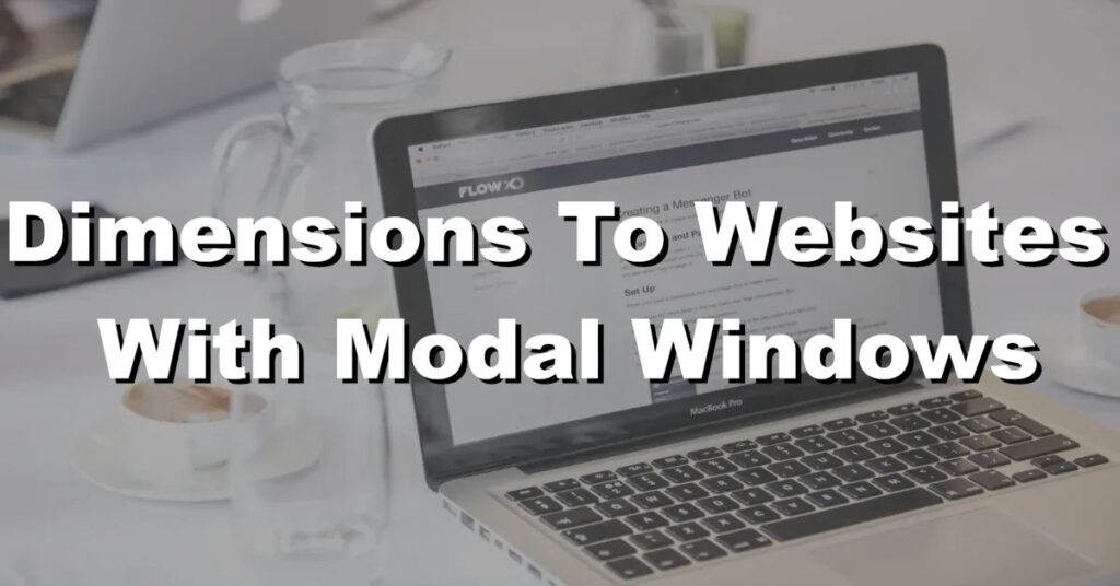 add dimensions to websites with modal windows