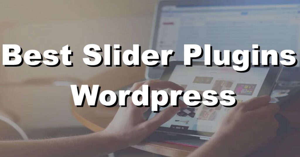 best slider plugins wordpress