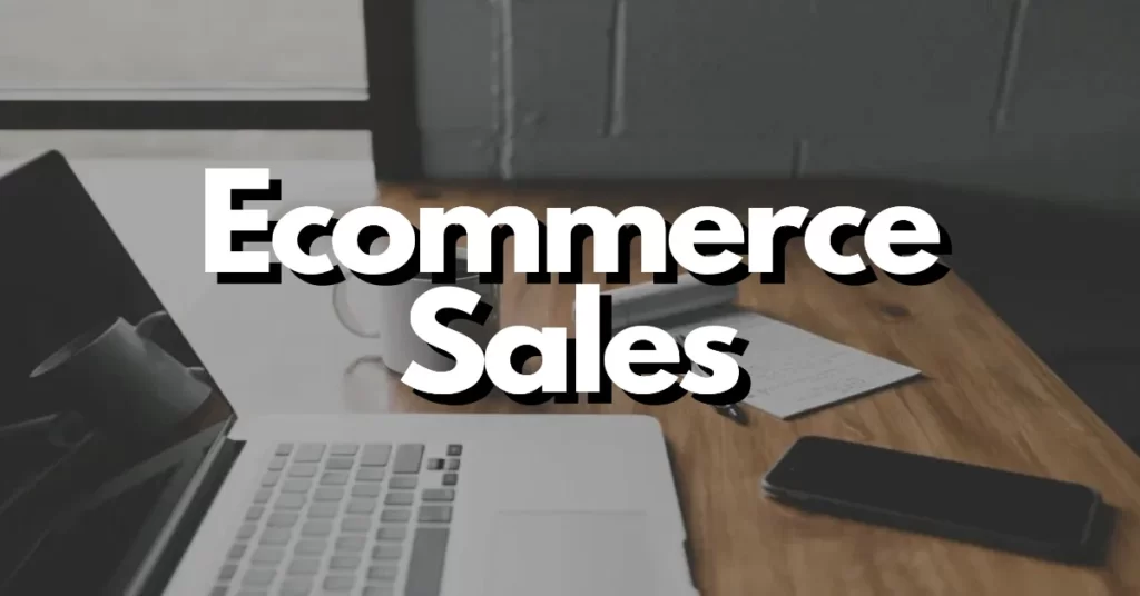 ecommerce sales