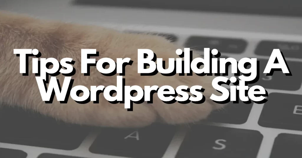 tips for building a wordpress site that increases conversions