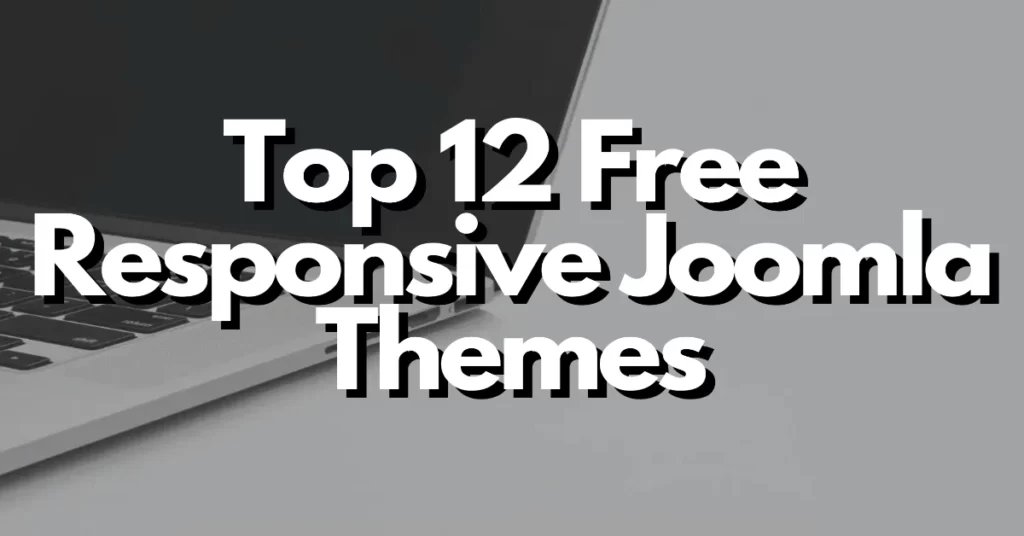 top 12 free responsive joomla themes