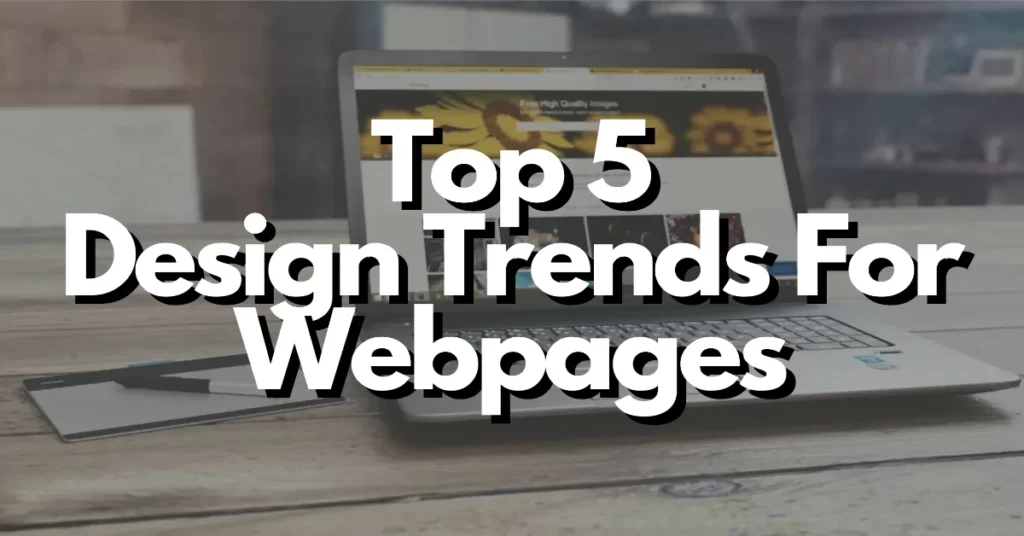 top 5 design trends for webpages in 2009