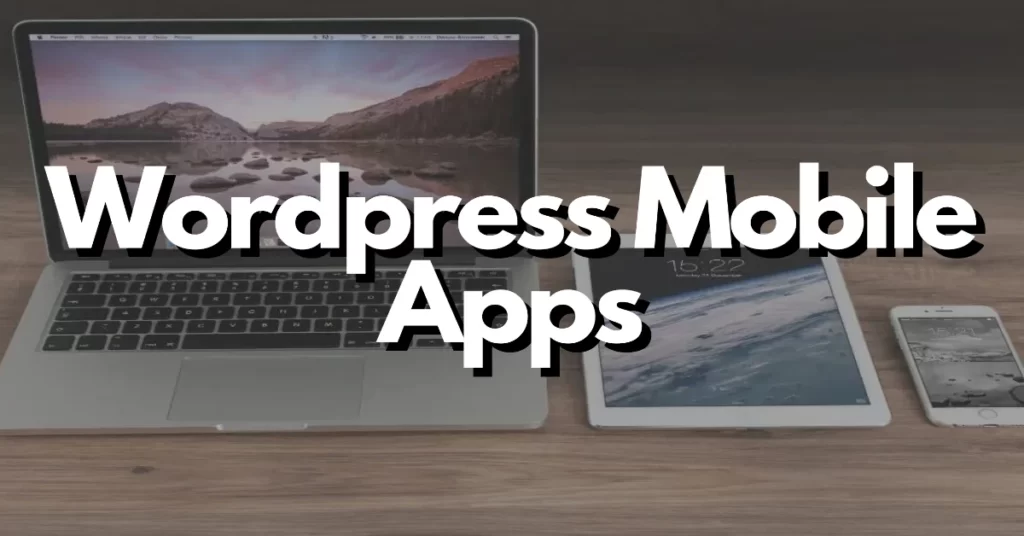 wordpress mobile apps